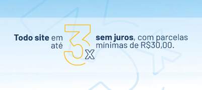 Todo o site em até 3x sem juros